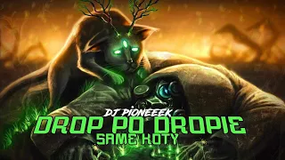 ❌☢️DROP PO DROPIE☢️❌✈️SAME KOTY✈️❌☣️SROGIE DROPY☣️❌I ❤️ VIXA ❌///❌ DJ PIONEEEK😈❌