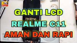 cara ganti lcd realme c11 aman dan rapi || realme c11 replace lcd