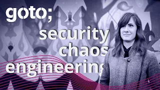 Risks in Systems Design: Chaos Engineering in Apps & Cloud Security • Crystal Hirschorn • GOTO 2021