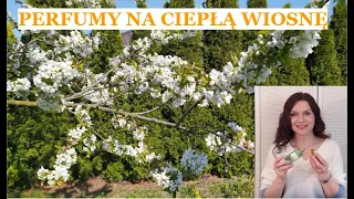 Perfumy, na ciepłą wiosnę🌞🌻🥀