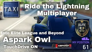 Asphalt 9 - Aspark Owl - Reaching Top 100 - Ride the Lightning MP - Elite League- TouchDrive