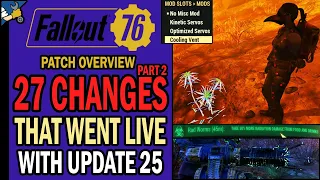 27 Changes Live With Update 25 That You Probably Missed | Part 2 | Fallout 76 Patch Overview