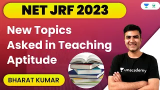 New Topics Asked in Teaching Aptitude | NET JRF 2023 | Bharat Kumar