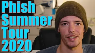 Phish Summer Tour Overview (2020)