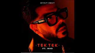 Dystinct - Tek Tek (ft. MHD)