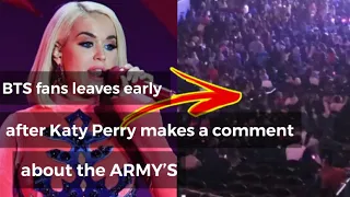 BTS fans leaves early after Katy Perry makes  a comments about the ARMY’S