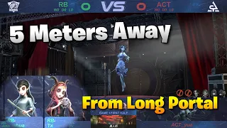 COA VI CN Day 3 / 5 Naiads Away from long portal... | ACT vs RB | Identity V