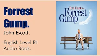 Forrest Gump - John Escott - English Audiobook Level B1