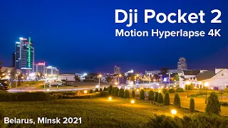 Belarus, Minsk 2021: Night City | Dji Pocket 2 | Motion Hyperlapse 4K