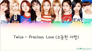 TWICE - PRECIOUS LOVE (HAN/ROM/ENG Color Coded Lyrics)