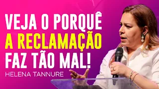 Helena Tannure | CONHEÇA AS CONSEQUÊNCIAS DA RECLAMAÇÃO