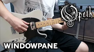 Opeth - Windowpane - Guitar Cover