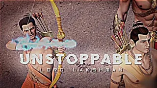 Unstoppable - Lakshman ji 🔥⚡ || Lord Lakshman Edit || Jai Shree Ram Status || Edit By RAM SENA