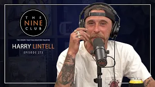 Harry Lintell | The Nine Club With Chris Roberts - Episode 273