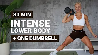 30 MIN DB LOWER BODY WORKOUT | + ONE DUMBBELL | Glutes | Hamstrings | Thighs | Calves | Super Sweaty