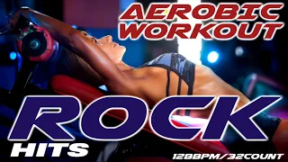 Best Rock Songs For Aerobic Workout Session For Fitness & Workout 128 Bpm / 32 Count