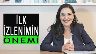 İYİ BİR İLK İZLENİM İÇİN DİKKAT EDİLMESİ GEREKENLER