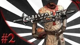 Chivalry: Medieval Warfare w/ Pixelz, C4, Ravi, & Evo Part 2 - Friendly Competition
