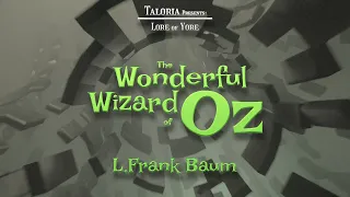 Lore: The Wonderful Wizard of Oz - Ch.1 The Cyclone - L. Frank Baum