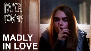 Paper Towns | Madly In Love [HD]