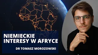 Niemcy chcą konkurować z Chinami w Afryce | dr Tomasz Morozowski