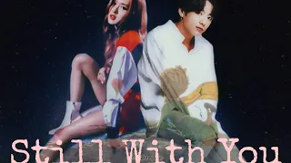 Rosekook "Still With You" by Mr. Jeon