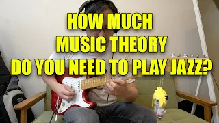 How Important Is Music Theory For Jazz Guitar?