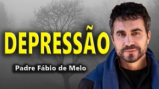 DEPRESSÃO por PADRE FÁBIO DE MELO | COMO LIDAR COM A TRISTEZA