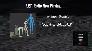 Willow Smith - Wait a Minute! | F.P.T. Radio 📻