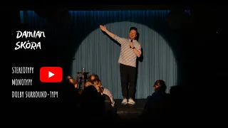 Damian Skóra - Stereotypy, monotypy, dolby surround-typy | Stand-Up | 2020
