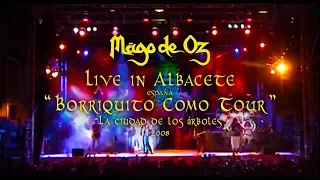 Mägo De Oz - Live In Albacete | "Borriquito Como Tour" - Live Full Concert 2008