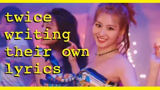 every twice song when the members wrote the lyrics
