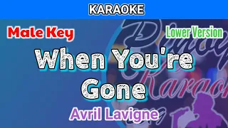 When You're Gone by Avril Lavigne (Karaoke : Male Key : Lower Version)