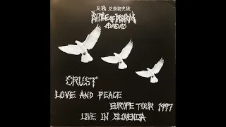 BATTLE OF DISARM - Crust Love And Peace / Europe Tour 1997 (Live In Slovenija) Full Album 10"