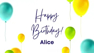 Happy Birthday Alice - The Celebration Song!