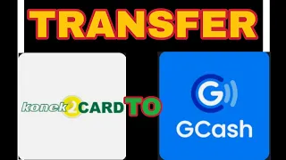 How to Transfer From Konek2card to Gcash