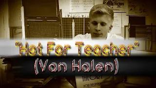 Hot For Teacher (Van Halen) - Drum cover by Elias (16)