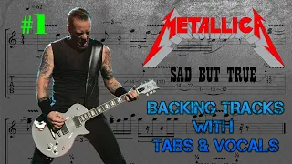 METALLICA - SAD BUT TRUE (BACKING TRACK WITH TABS AND VOCALS)