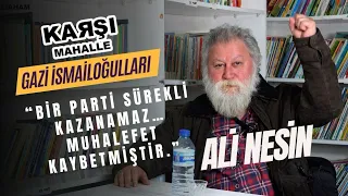 KARŞI MAHALLE & ALİ NESİN