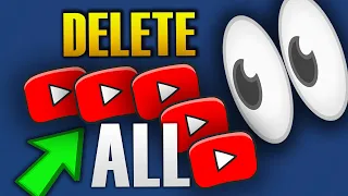 HOW TO DELETE ALL YOUR YOUTUBE VIDEOS AT ONCE