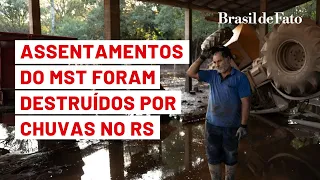 Assentamentos do MST foram destruídos por chuvas no RS