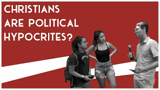 Christians Are Political Hypocrites?? | Road Trip to Truth