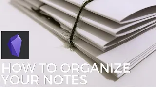 Obsidian: How to Organize Your Notes - Effective Remote Work