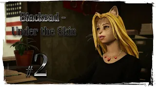 Blacksad - Under the Skin ✔ {ЧАСТЬ 2} ПЕРВЫЕ ПОДОЗРЕВАЕМЫЕ