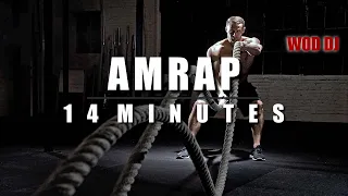 14 MINUTES AMRAP MUSIC TIMER - WOD DJ