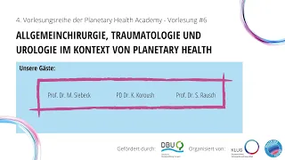 4. PHA #6 Allgemeinchirurgie, Traumatologie und Urologie im Kontext von Planetary Health