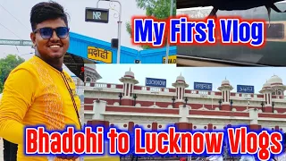 My First Vlog||Bhadohi to Lucknow|| #myfirstvlog #lucknow #firstvlog #vlogs #viral #lucknowvlog