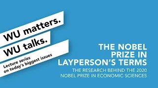 The Nobel Prize in layperson’s terms - WU matters. WU talks.