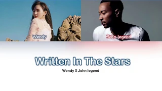 Wendy (Red Velvet) X John Legend - 'Written In The Stars' LYRICS