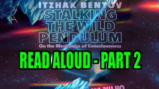 Unlocking Consciousness: 'Stalking the Wild Pendulum' By Itzhak Bentov - CIA Gateway Process Part 2